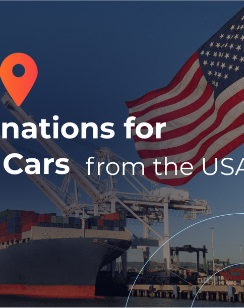 Top Destinations for Shipping Cars from the USA